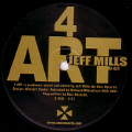 JEFF MILLS - 4 ART/UFO  (AXIS)