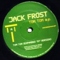 JACK FROST aka ADONIS - Tom Tom EP  (MATHEMATICS)