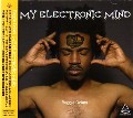 REGGIE DOKES - My Electronic Mind  (PSYCHOSTASIA RECORDINGS)