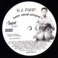 DJ FUNK - Booty House Anthems 2  (DANCE MANIA)