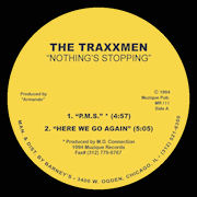 THE TRAXXMEN - Nothing's Stopping EP  (MUZIQUE)