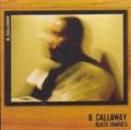B CALLOWAY - Black Grooves  (SUBMERGE RECORDINGS)