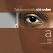 V.A. - FUSE presents Shinedoe: Part A  (MUSIC MAN)