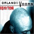 ORLANDO VOORN - Ignitor  (SUBMERGE RECORDINGS)