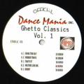 DJ DEEON & DJ SLUGO - Ghetto Classics Vol 1  (DANCE MANIA)