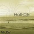 MR DE' - Holi-De'  (SUBMERGE RECORDINGS)