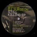 DJ SURGEON - Still Killing EP  (CRATESAVERS MUZIK)