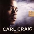 CARL CRAIG - Sessions  (STUDIO !K7)