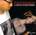 BILL HARDY - Partehardy: A Salute to Ron Hardy  (PARTEHARDY)