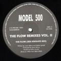 MODEL 500 - The Flow Remixes Vol II  (R&S)