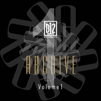 B12 - B12 Records Archive Vol 1 (B12 RECORDS)