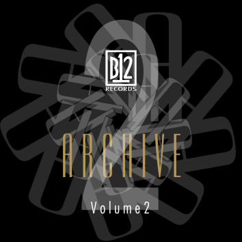 B12 - B12 Records Archive Vol 2 (B12 RECORDS)