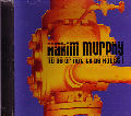 HAKIM MURPHY - To Be Or Not to Be House!  (MACHINING DREAMS)