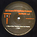 AFRICANS WITH MAINFRAMES - Watusi EP  (MATHEMATICS)