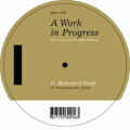 A WORK IN PROGRESS - A Moment of Truth  (YORE RECORDS)
