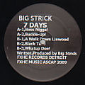 BIG STRICK - 7 Days  (FXHE RECORDINGS)