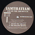 IAMTHATIAM - And on the 3rd Day EP  (MATHEMATICS)