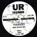 UNDERGROUND RESISTANCE feat YOLANDA - Your Time is Up  (UNDERGROUND RESISTANCE)