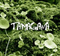 TAMAGAWA - Plus tard, le meme jour... (NOECHO)