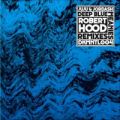 JUJU & JORDASH - Deep Blue Meanies (Robert Hood remixes)  (DEKMANTEL)