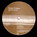 TYREE COOPER - The Harvest EP  (REAL ESTATE)