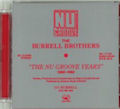 THE BURRELL BROTHERS - The Nu Groove Years  (NU GROOVE)