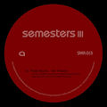 V.A. - Semesters III  (STRENGTH MUSIC RECORDINGS)