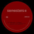 V.A. - Semesters III  (STRENGTH MUSIC RECORDINGS)