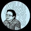 WILLIE BURNS - Woo Right  (UNKNOWN TO THE UNKNOWN)