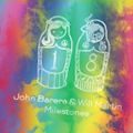 JOHN BARERA & WILL MARTIN - Milestones  (DOLLY)