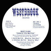MIKE DUNN - Dance You Mutha!  (WESTBROOK)