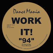 PARRIS MITCHELL & R.J. HALL - Work It! '94  (DANCE MANIA)