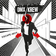 DMX KREW - Escape-MCP (ABSTRACT FORMS)