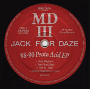 MIKE DUNN presents MDIII - 88-90 Proto Acid EP  (CLONE JACK FOR DAZE)