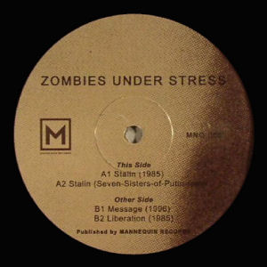 ZOMBIES UNDER STRESS - Stalin  (MANNEQUIN)