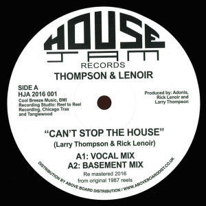 THOMPSON & LENOIR - Can't Stop the House  (HOUSE JAM RECORDS)