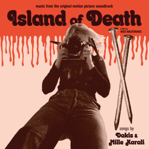 DAKIS & MILLE KARALI - Island of Death  (GIALLO DISCO)