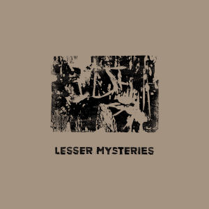 V.A. - Lesser Mysteries  (BROKNTOYS) *** PRE-ORDER ***