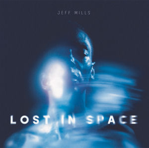 JEFF MILLS - Lost In Space  (AXIS)