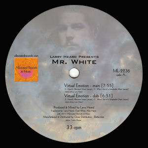 LARRY HEARD presents MR WHITE - Virtual Emotion/Supernova  (ALLEVIATED RECORDS)