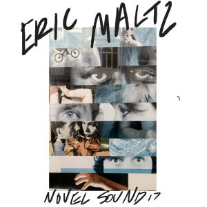 ERIC MALTZ - untitled  (NOVEL SOUND)