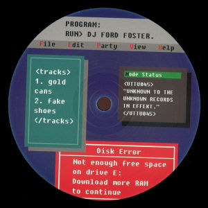 DJ FORD FOSTER -   (UNKNOWN TO THE UNKNOWN)