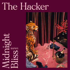 THE HACKER - Midnight Bliss  (BORDELLO A PARIGI)