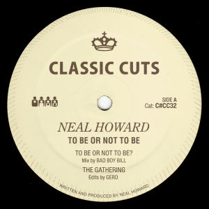 NEAL HOWARD - To Be or Not to Be (CLONE CLASSIC CUTS)