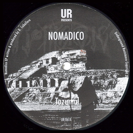 UNDERGROUND RESISTANCE - Nomadico EP  (UNDERGROUND RESISTANCE)