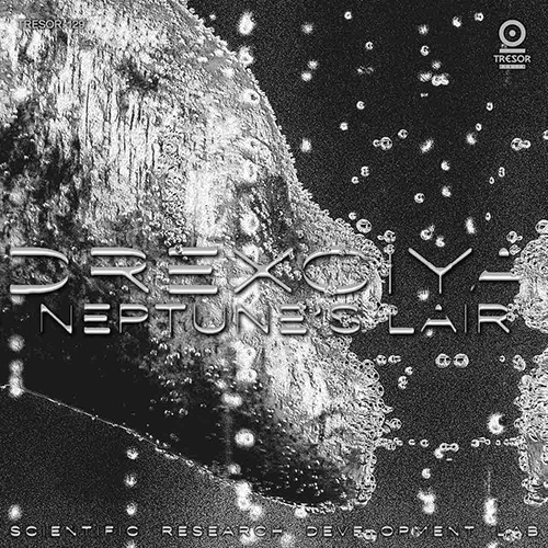 DREXCIYA - Neptune's Lair [Special Edition] (TRESOR)