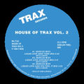 V.A. - House of Trax Vol 2  (RUSH HOUR/TRAX)