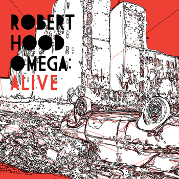 ROBERT HOOD - Omega: Alive  (M-PLANT)