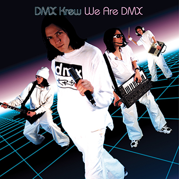DMX Krew - We are DMX  (COLD BLOW)