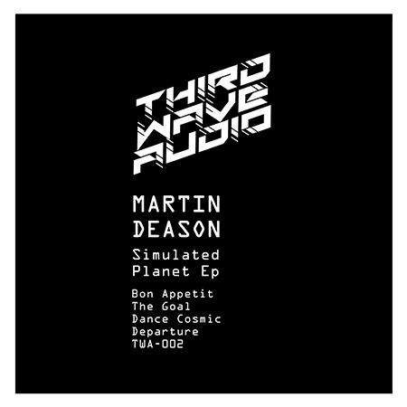 MARTIN / DEASON - Stimulated Planet EP  (THIRD WAVE AUDIO)